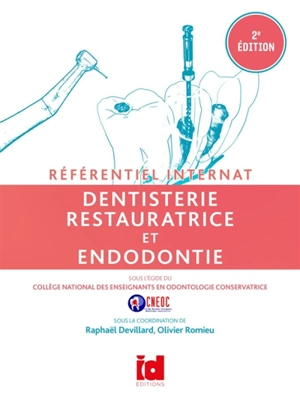 Dentisterie restauratrice et endodontie