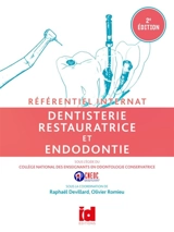 Dentisterie restauratrice et endodontie