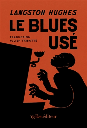 Le blues usé - Langston Hughes