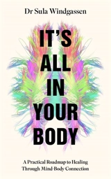 It's All In Your Body - Windgassen, Sula
