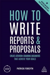 How to Write Reports and Proposals - Patrick Forsyth
