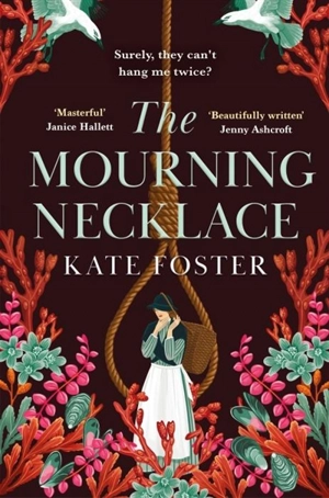 The Mourning Necklace - Foster, Kate