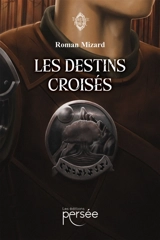Les destins croisés - Mizard, Roman