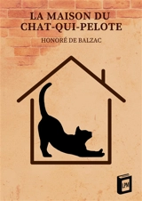 La Maison du Chat qui pelote - de Balzac, Honoré