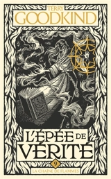 L'épée de vérité. Vol. 9. La chaîne de flammes - Terry Goodkind