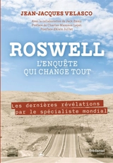 Roswell : l'enquête qui change tout - Jean-Jacques Velasco