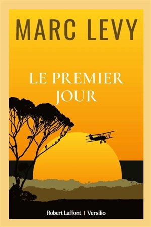 Le premier jour - Marc Levy