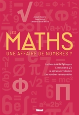 Le Monde des maths. Les maths : une affaire de nombres ? - Lamberto García del Cid