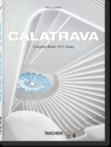 Calatrava : complete works 1979-today - Philip Jodidio
