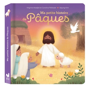 Ma petite histoire de Pâques - Virginie Aladjidi