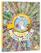 Où sont cachés le lapin et les oeufs de Pâques ? - Chuck Whelon