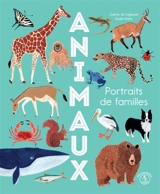 Animaux : portraits de familles - Justine de Lagausie