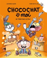 Chocochat & moi. Vol. 4. Un territoire au poil ! - Alexandre Arlène