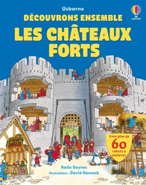 Les châteaux forts - Katie Daynes
