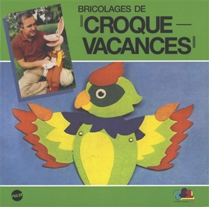 Bricolages de Croque-vacances