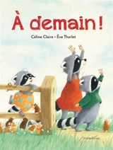 A demain ! - Céline Claire