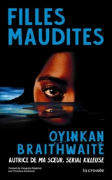 Filles maudites - Oyinkan Braithwaite