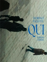 Qui - Florence Pazzottu