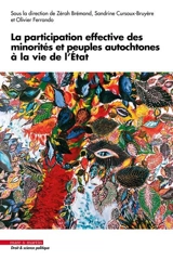 La participation effective des minorités et peuples autochtones à la vie de l'Etat : ouvrage anniversaire des 40 ans de l'Institut des droits de l'homme de Lyon-IDHL (1985-2025)