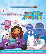 Gabby et la maison magique : coloriage magique : passe de l'eau avec le pinceau et découvre les couleurs ! - Dreamworks