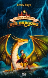 L'école secrète des dragons. Vol. 5. Le tribunal des Sept Flammes - Emily Skye