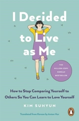 I Decided to Live as Me - Suhyun, Kim