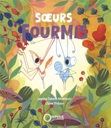 Soeurs fourmis - Jeanne Taboni Misérazzi