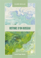 Histoire d'un ruisseau - Elisée Reclus