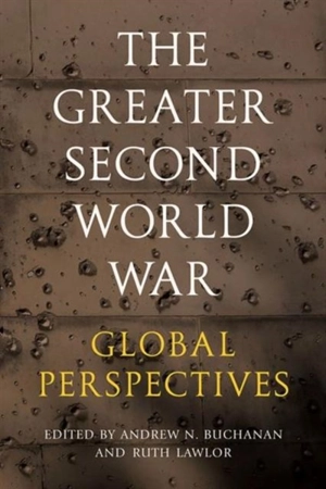 Greater Second World War - Buchanan, Andrew N.