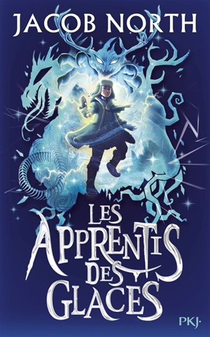 Les apprentis des glaces - Jacob North
