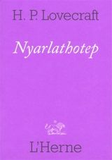 Nyarlathotep - Howard Phillips Lovecraft