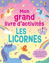 Les licornes : Mon grand livre d'activités : dès 3 ans - Kirsteen Robson