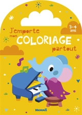 J'emporte mon coloriage partout (3-4 ans) (Eléphanteau)