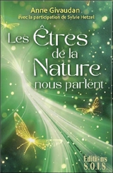 Les êtres de la nature nous parlent - Anne Meurois-Givaudan