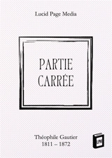 Partie carrée - Gautier, Theophile