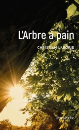 L'arbre à pain - Christian Laborie