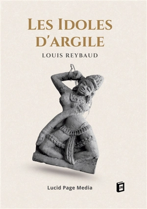 Les Idoles d'argile - Louis Reybaud