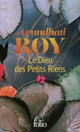 Le dieu des petits riens - Arundhati Roy