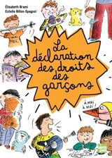 La déclaration des droits des garçons - Elisabeth Brami