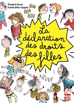 La déclaration des droits des filles - Elisabeth Brami