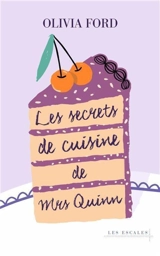 Les secrets de cuisine de Mrs Quinn - Olivia Ford
