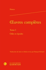 Oeuvres complètes. Vol. 1 - Horace