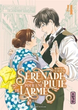 Sérénade pour une pluie de larmes. Vol. 4 - Haruka Kawachi