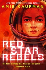 Red Star Rebels - Amie Kaufman