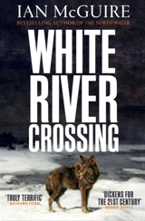 White River Crossing - Ian McGuire