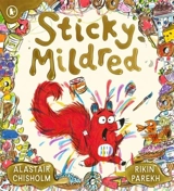 Sticky Mildred - Alastair Chisholm