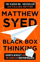 Black Box Thinking - Matthew Syed