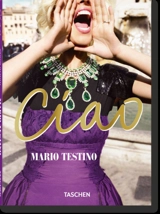Ciao : omaggio all'Italia : Mario Testino - Mario Testino