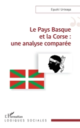 Le Pays basque et la Corse : une analyse comparée - Eguzki Urteaga