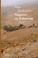 Naguère en Palestine - Raja Shehadeh